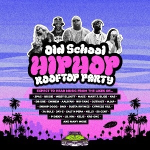 Old School Hip Hop Rooftop Party The Buttermarket DANCE AND CLUBS