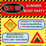 One For You Late summer BOAT PARTY Priory Marina DANCE AND CLUBS