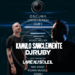 OSCURA presents Kamilo Sanclemente & DJ Ruby Freedom Mills DANCE AND CLUBS