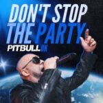 Pitbull UK: Don't Stop the Party! The Drill DANCE AND CLUBS