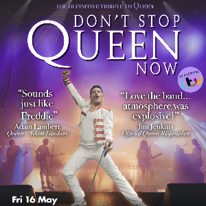 QUEEN'S GREATEST HITS with Don't Stop QUEEN Now The Buttermarket POP