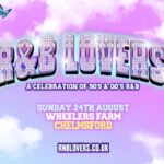 R&B Lovers - Sunday 24th August - Chelmsford Wheelers Farm DANCE AND CLUBS