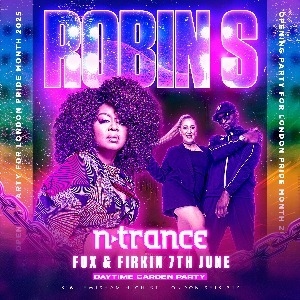 Robin S & N-Trance Pride Party Fox And Firkin DANCE AND CLUBS
