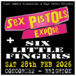 Sex Pistols Expose + Six Little Fingers Concorde 2 ROCK