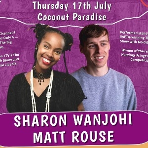 Sharon Wanjohi & Matt Rouse (WIP) Coconut Paradise COMEDY