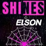 Shines / Elson @ Spiders Spider's Web POP
