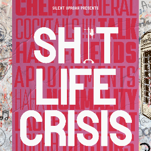 Shit Life Crisis Polar Bear Music Club THEATRE