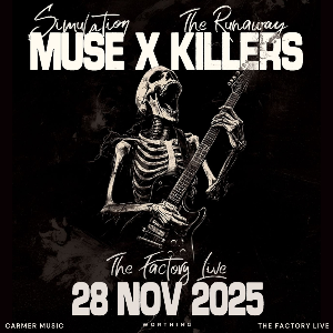 SIMULATION MUSE V THE RUNAWAY KILLERS The Factory Live ROCK