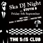 Ska DJ Night - Stirchley The 5:15 Club OTHER MUSIC