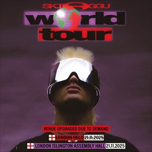 Ski Aggu World Tour Islington Assembly Hall DANCE AND CLUBS