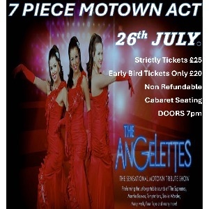 The Angelettes Motown Tribute Show MAPPERLEY PLAINS RECREATION & SOCIAL CLUB POP