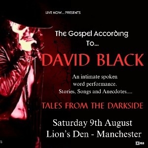 The Gospel According to... David Black Lions Den SPECIAL EVENTS