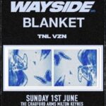 Wayside + Blanket + TNL  VZN The Craufurd Arms ROCK