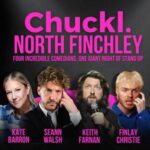 Chuckl. North Finchley With Seann Walsh artsdepot COMEDY