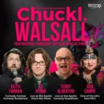 Chuckl. Walsall With Ed Byrne Walsall Arena COMEDY
