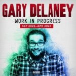 Gary Delaney Watford Colosseum COMEDY