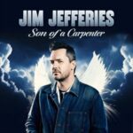 Jim Jefferies: Son of a Carpenter SEC Armadillo COMEDY