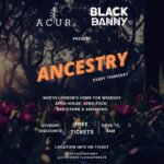 ACUR Presents - Ancestry The BSMT London