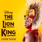 Disney's The Lion King Disney's The Lion King The Lyceum Theatre London