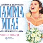 Mamma Mia! Mamma Mia! Novello Theatre London