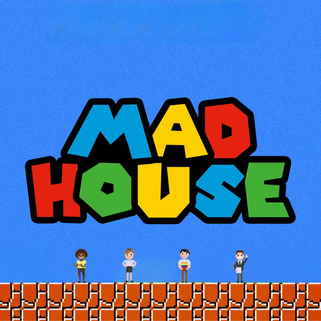 Madhouse