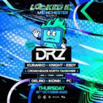 Locked In W/ Drz @KABLE (DNB) Locked In W/ Drz @KABLE (DNB) Kable Manchester