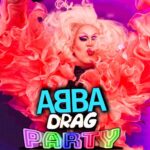 ABBA DRAG PARTY hosted by DysCo Liverpool ABBA DRAG PARTY hosted by DysCo Liverpool DYSCO Liverpool Liverpool