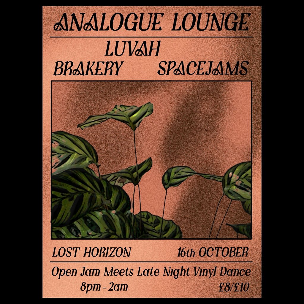Analogue Lounge w/ Luvah