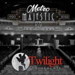 Twilight Ghost Hunt Twilight Ghost Hunt Metro Majestic Cinema Ashton Under Lyne