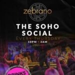The Soho Social @ Zebrano Soho - Every Thursday The Soho Social @ Zebrano Soho - Every Thursday Zebrano Soho London