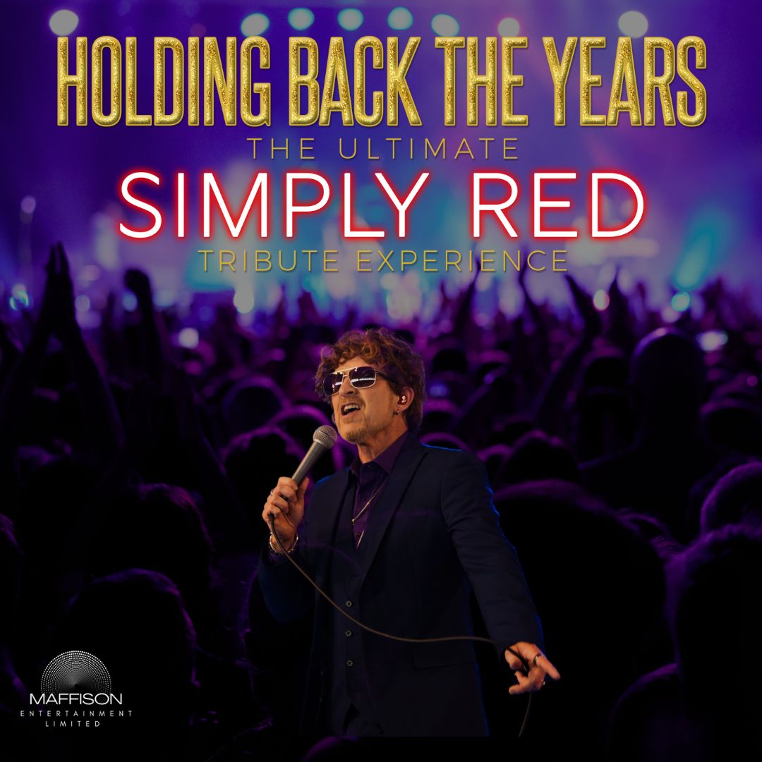 Holding Back The Years-Simply Red Tribute Show