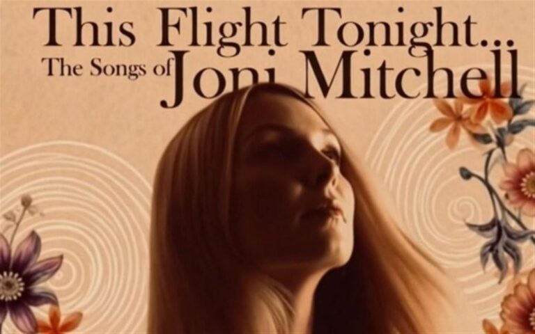 This Flight Tonight – The Songs of Joni Mitchell