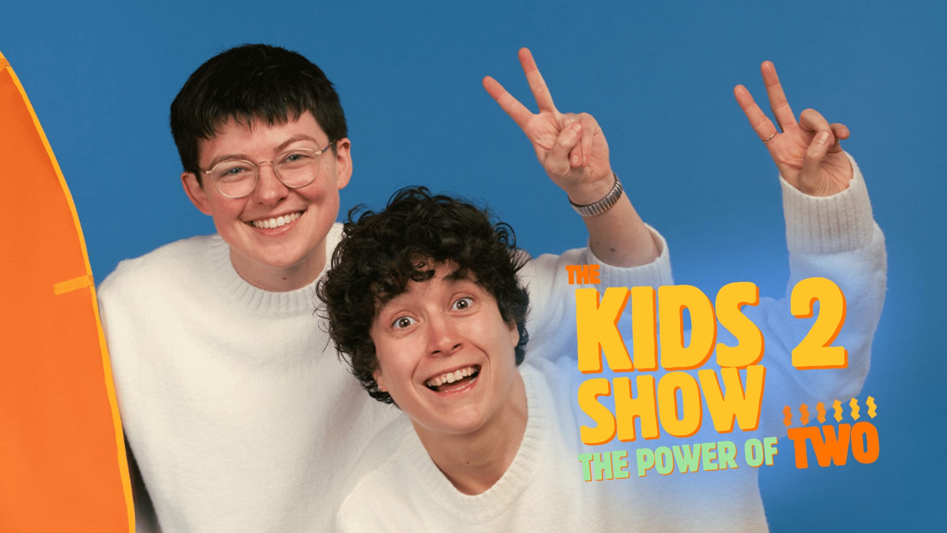 The Kids Show 2: The Power of Two