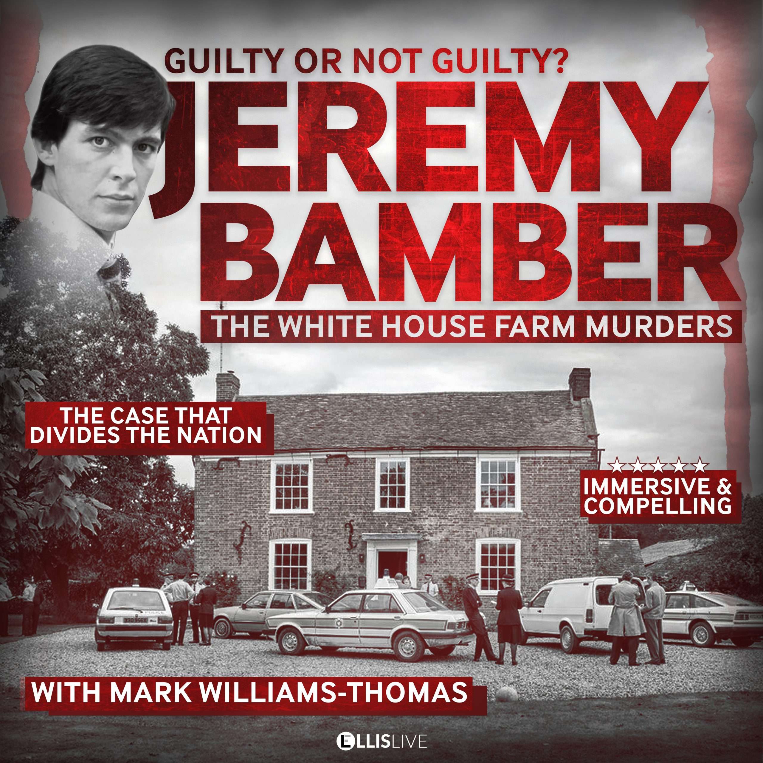 The Jeremy Bamber White House Farm Murders – Guilty or not Guilty? with Mark Williams-Thomas