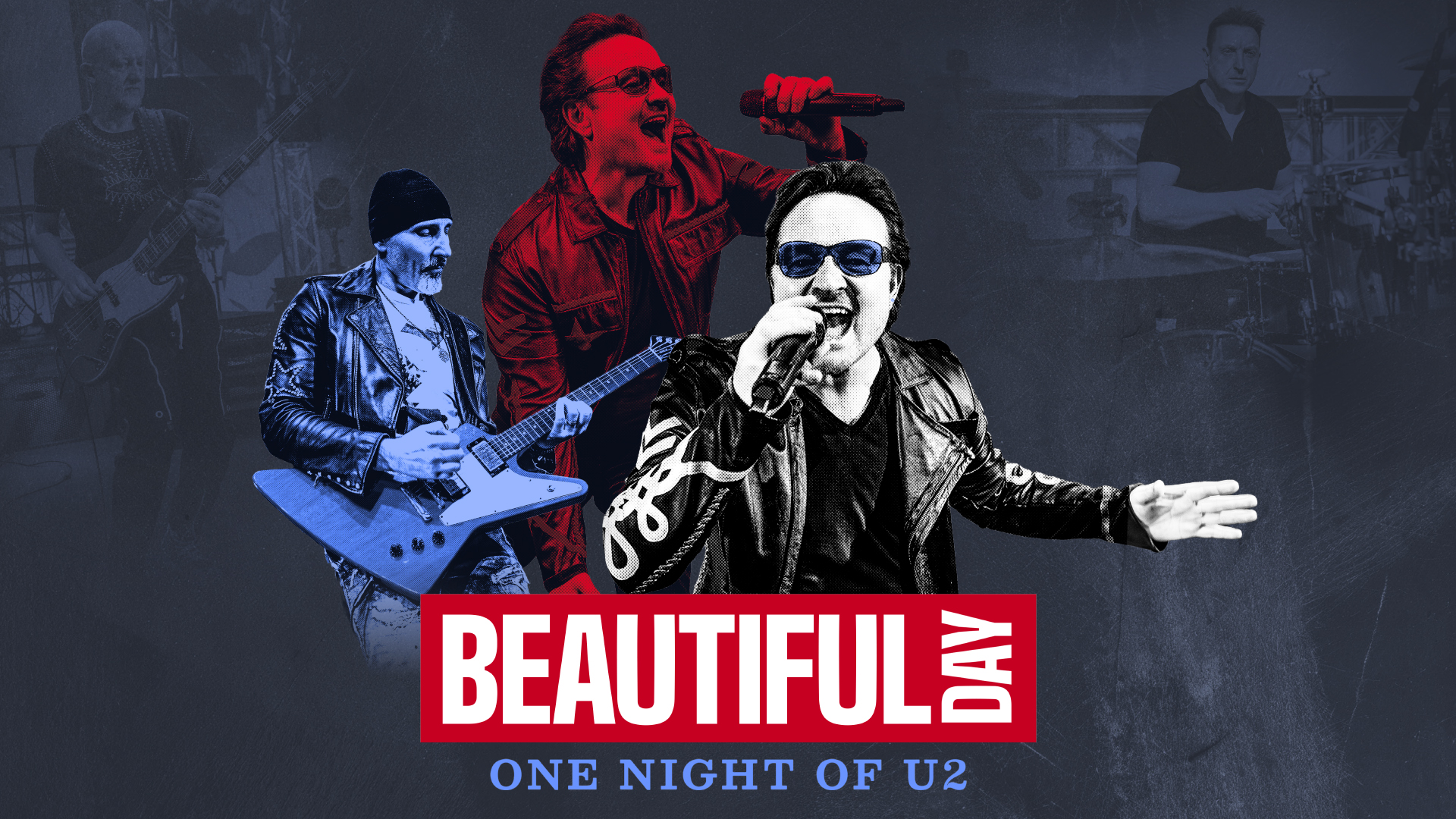 Beautiful Day – One Night of U2