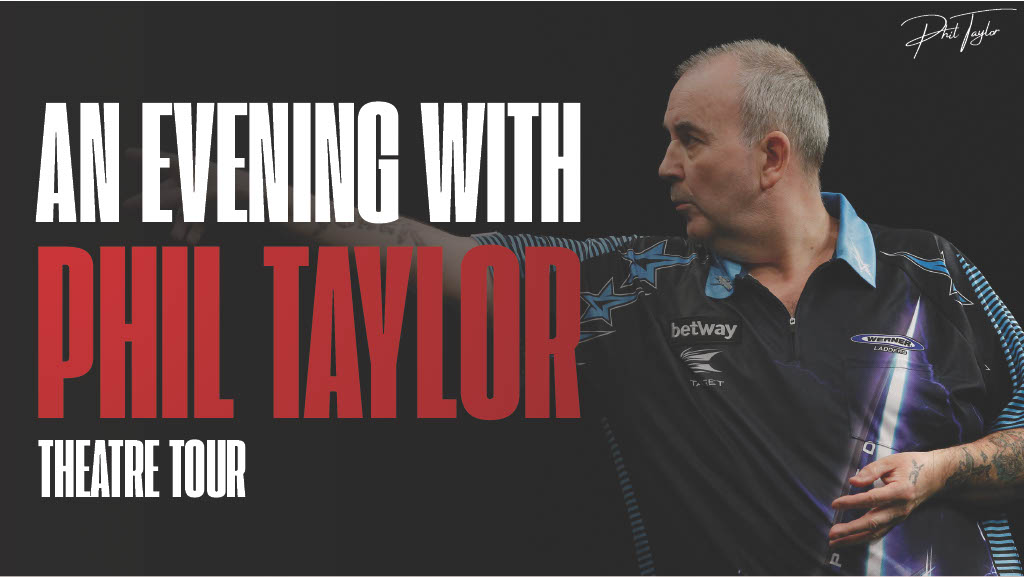 An Evening with the GOAT of Darts – Phil Taylor