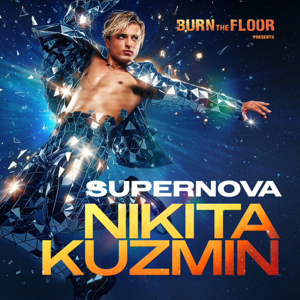 Burn The Floor: Nikita Kuzmin – Supernova