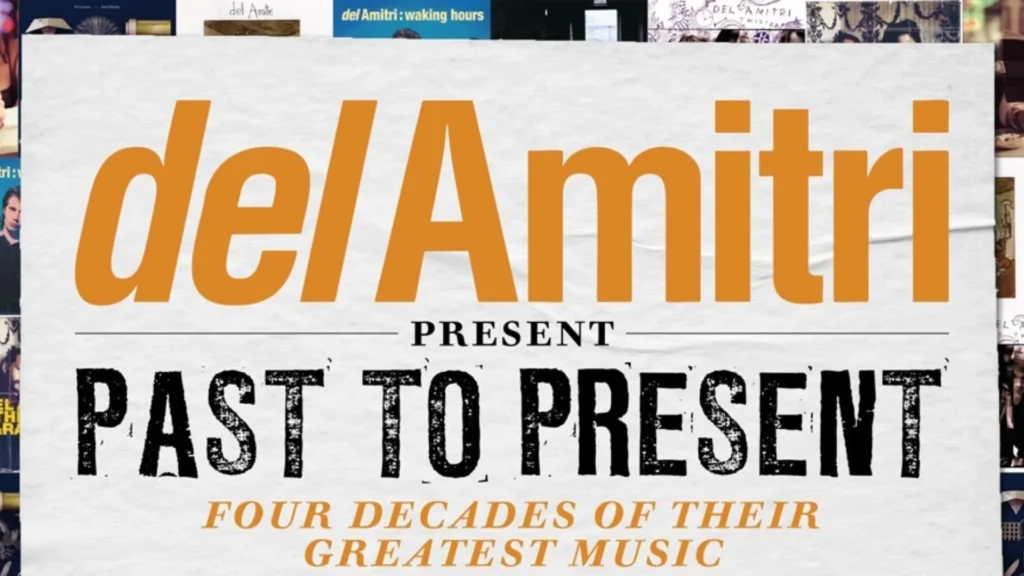 DEL AMITRI: Past to Present
