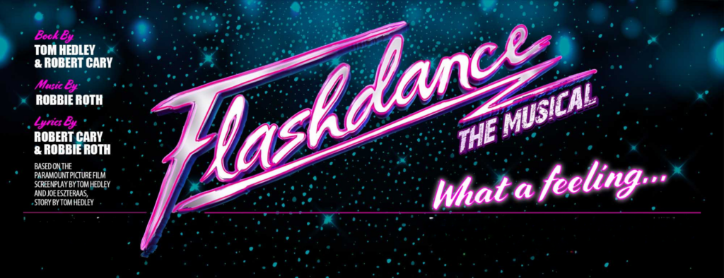 Flashdance The Musical