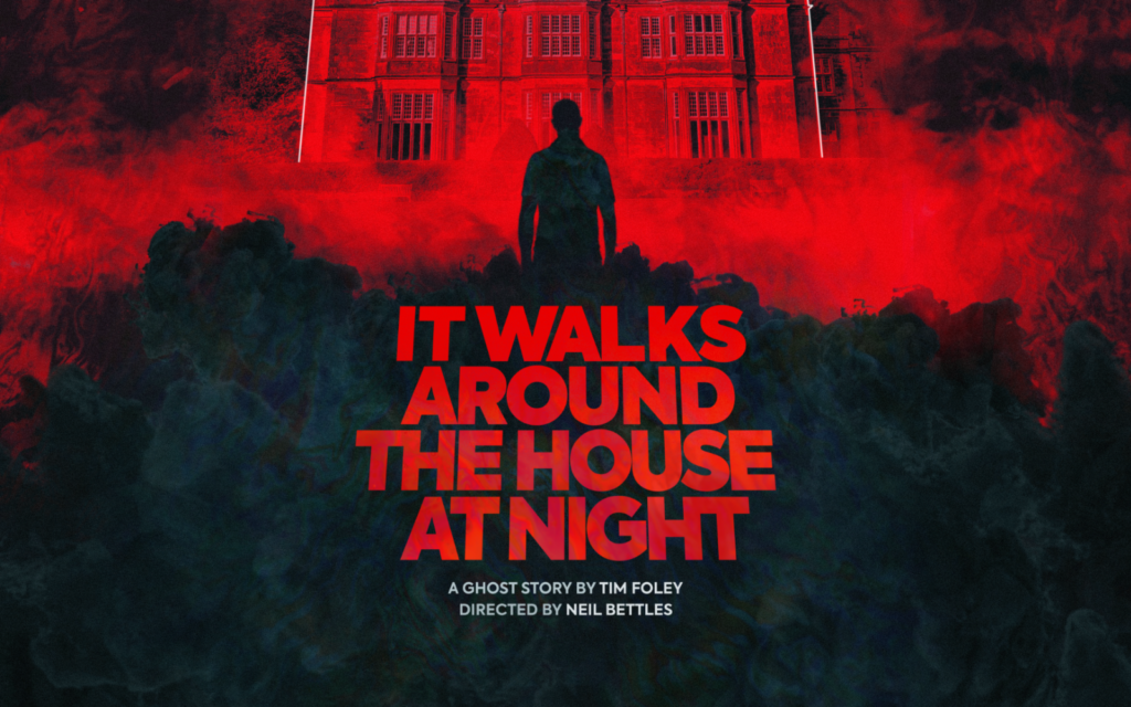 It Walks Around the House Night