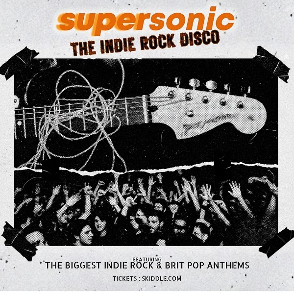 Supersonic – Indie Rock & Brit Pop Anthems