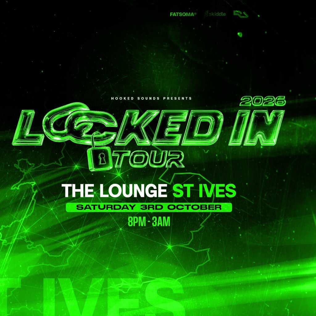 Locked In Tour – ST IVES (DNB)