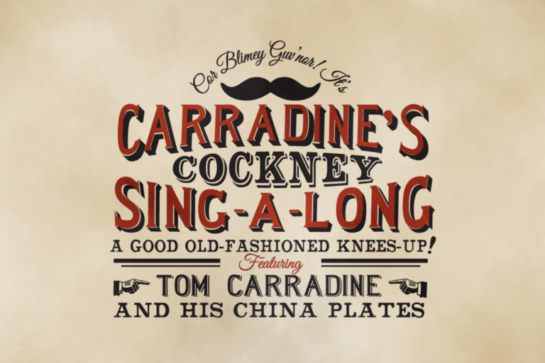 Carradine’s Cockney Sing-a-Long