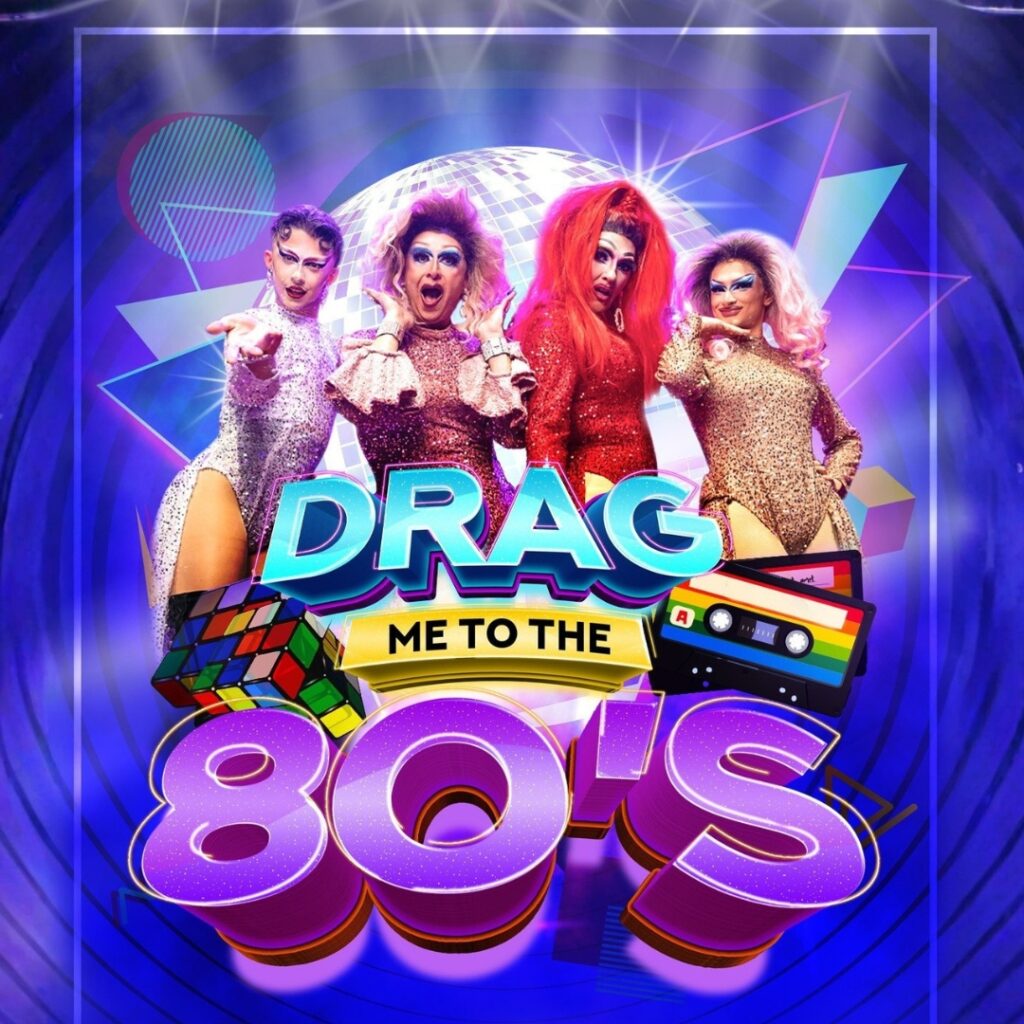 Drag Me To The 80s