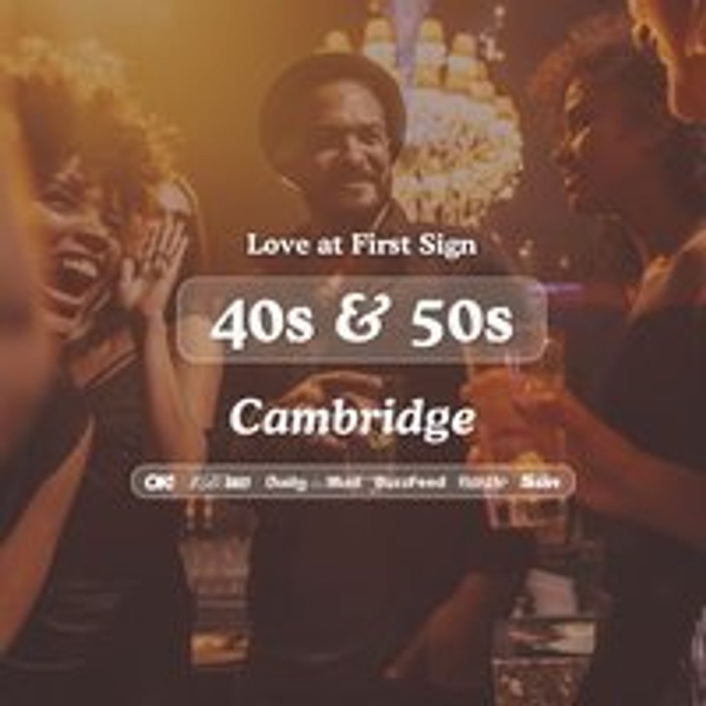 40s & 50s Singles Night Tivoli Cambridge| Love First Sign