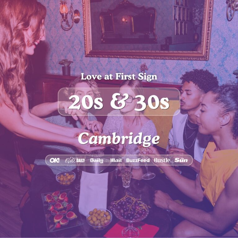 20s & 30s Singles Night Tivoli Cambridge| Love First Sign
