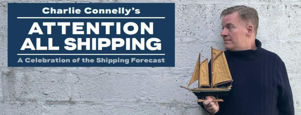 Attention All Shipping: A Celebration of the Shipping Forecast