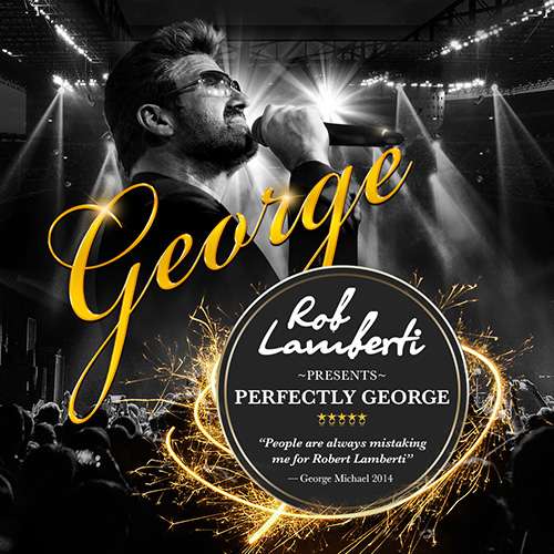 ROB LAMBERTI presents Perfectly George