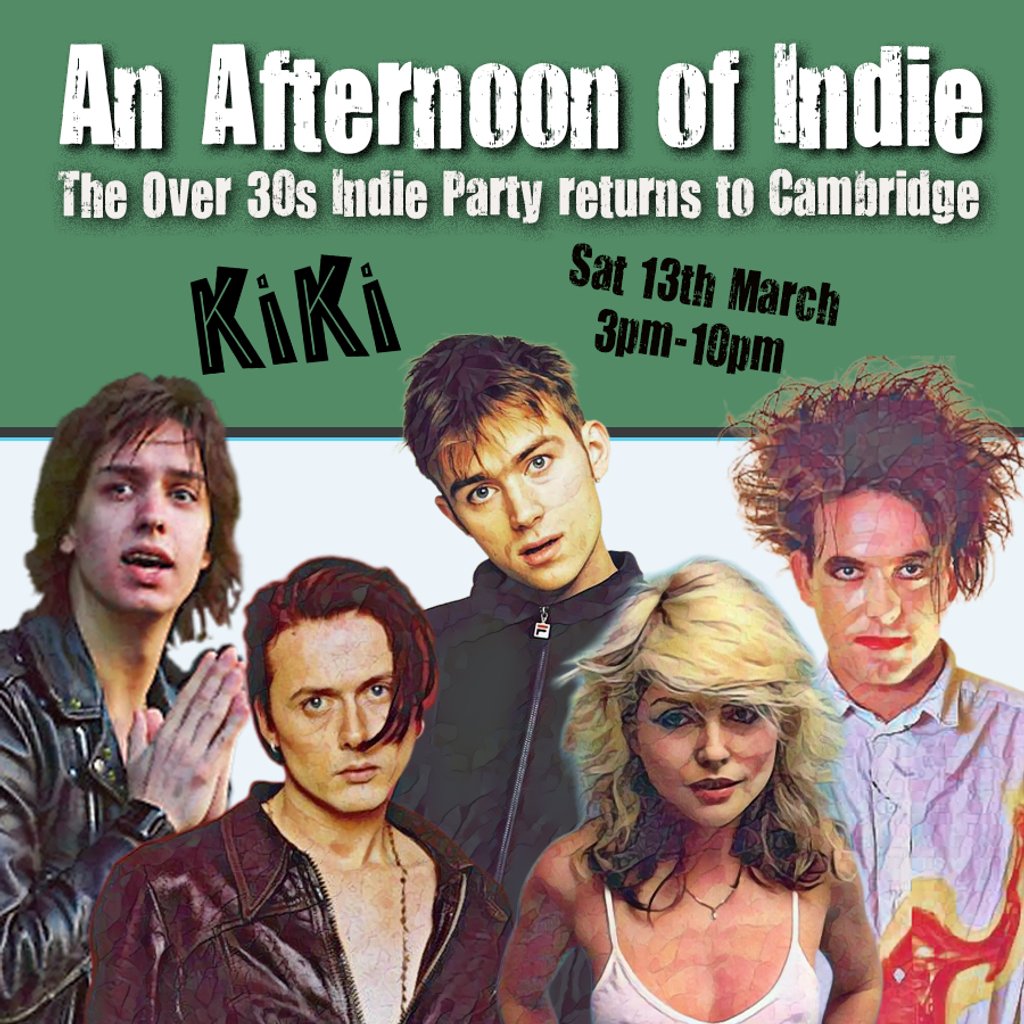 An Afternoon of Indie: CAMBRIDGE (over 30s only), 3pm-7pm