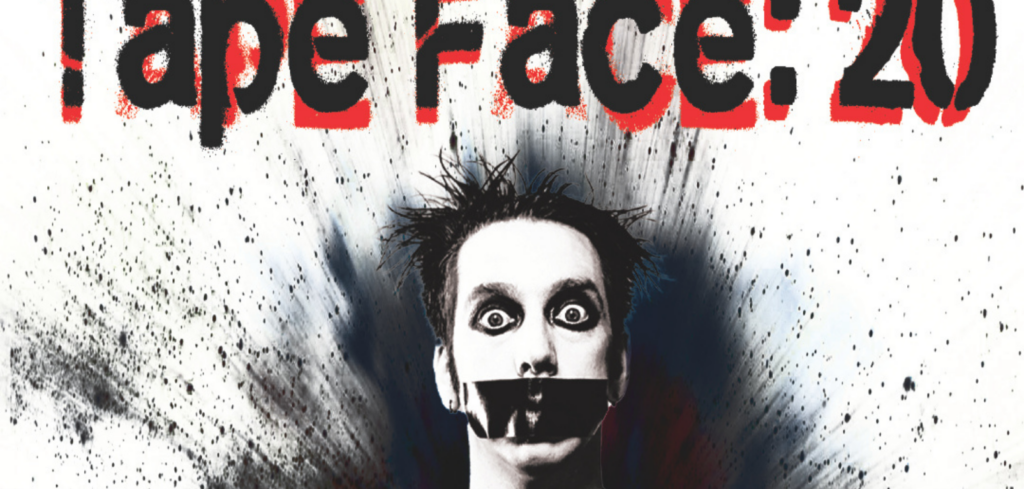 Tape Face 2.0